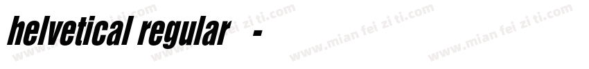 helvetical regular免费字体转换